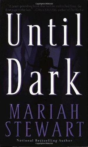 Until Dark by Mariah Stewart