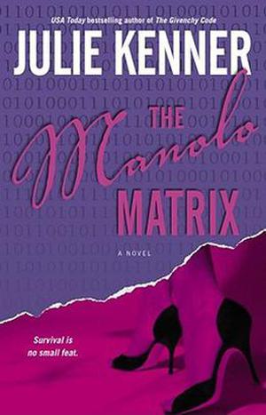 The Manolo Matrix (Codebreaker Trilogy #2)