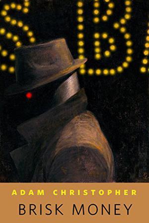 Brisk Money (Ray Electromatic Mysteries #0.5)