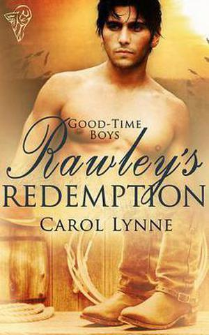 Rawley's Redemption (Good-Time Boys #3)