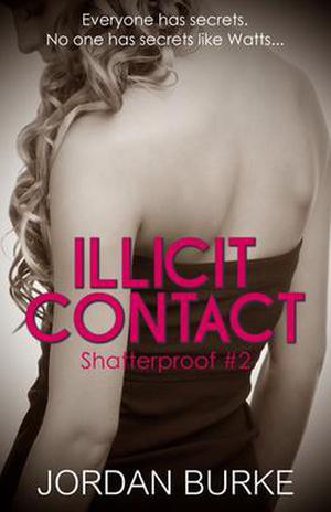 Illicit Contact (Shatterproof #2)