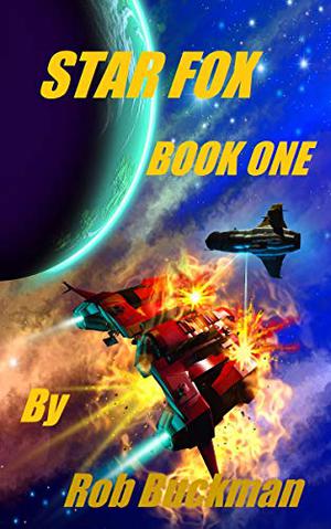 Star Fox: Book One by Rob Buckman