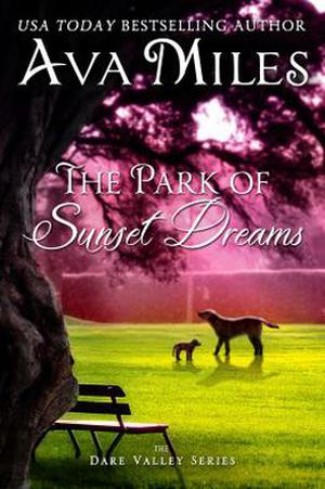 The Park of Sunset Dreams (Dare Valley #6)