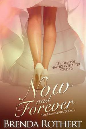 Now and Forever (Now #3)