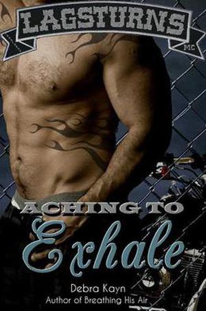 Aching To Exhale (Bantorus MC #2)