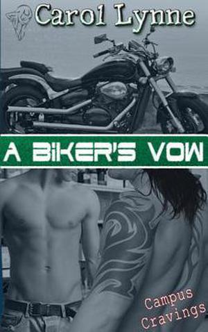 A Biker's Vow (Campus Cravings #9)