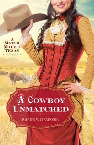 A Cowboy Unmatched (Archer Brothers #3)