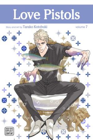 Love Pistols, Vol. 7 (SEX PISTOLS #7)