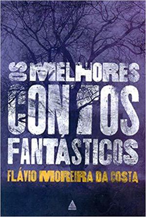 Os Melhores Contos Fantásticos by Wu Cheng'en, Charles Lamb