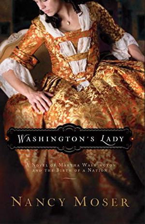Washington's Lady (Ladies of History #3)