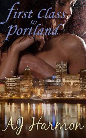First Class to Portland (First Class Novels #2)