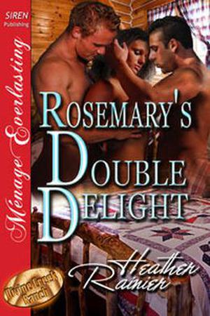 Rosemary's Double Delight (Divine Creek Ranch #4)