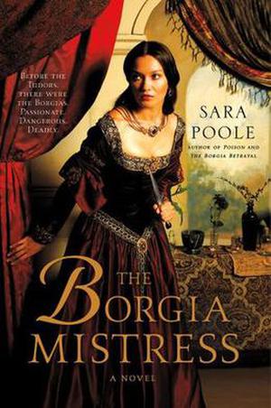 The Borgia Mistress (The Poisoner Mysteries #3)