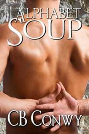 Alphabet Soup by C.B. Conwy