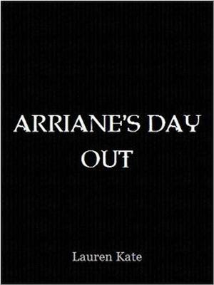 Arriane's Day Out (Fallen Shorts #0.5)