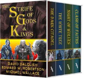 The Strife of Gods & Kings by David Dalglish, Edward W. Robertson, Michael Wallace