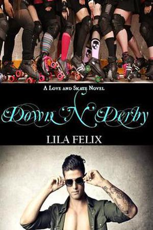 Down 'N' Derby (Love and Skate #3)