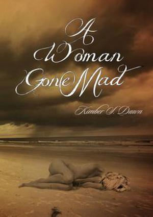 A Woman Gone Mad (A Woman Gone Mad #1)