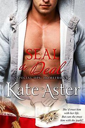 SEAL The Deal (Special Ops: Homefront #1)