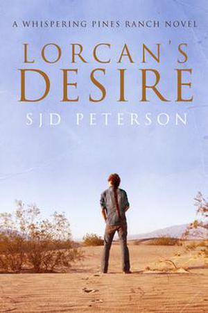Lorcan's Desire by S.J.D. Peterson