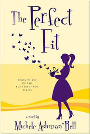 The Perfect Fit (Butterfly Box #3)