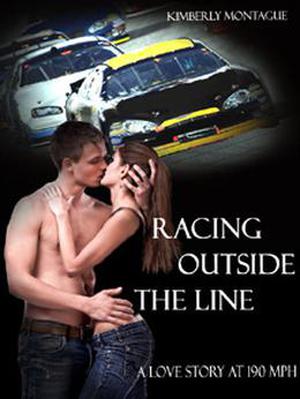 Racing Outside the Line by Kimberly Montague