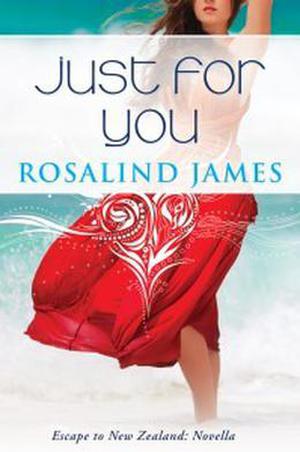 Just For You (Escape to New Zealand #0.5)