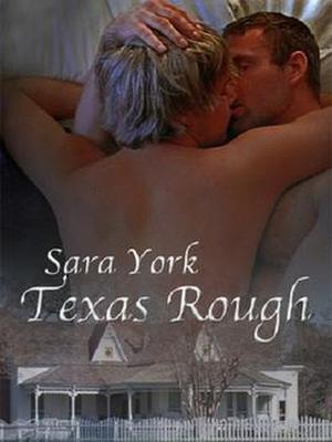Texas Rough by Sara York