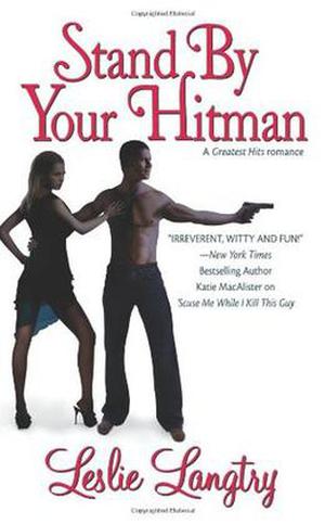Stand By Your Hitman by Leslie Langtry