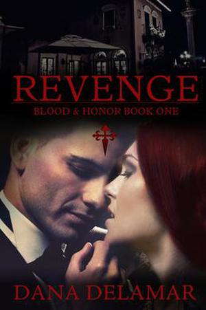 Revenge (Blood and Honor #1)