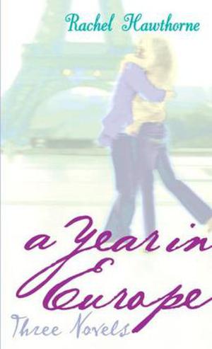 A Year In Europe by Rachel Hawthorne