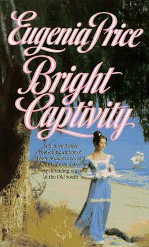 Bright Captivity (Georgia Trilogy #1)