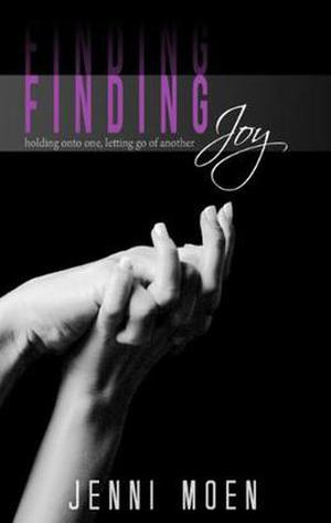 Finding Joy by Jenni Moen
