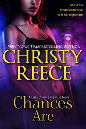 Chances Are (Last Chance Rescue #10)