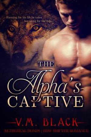 Taken (The Alpha's Captive #1)