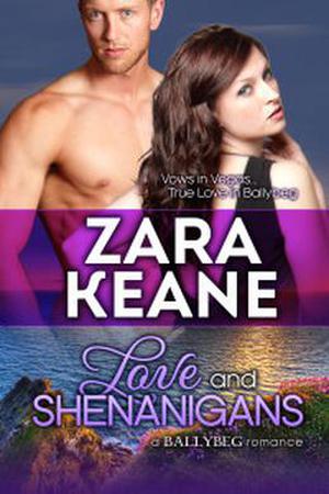Love and Shenanigans by Zara Keane