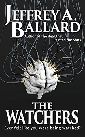 The Watchers by Jeffrey A. Ballard