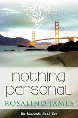 Nothing Personal (The Kincaids #2)