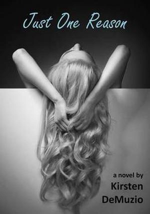 Just One Reason (First and Last #2)