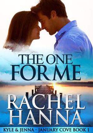 The One for Me (January Cove #1)