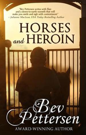Horses and Heroin (Racetrack Romance #4)
