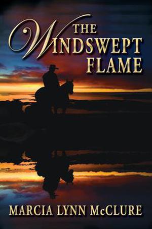 The Windswept Flame (Evans Brothers) by Marcia Lynn McClure