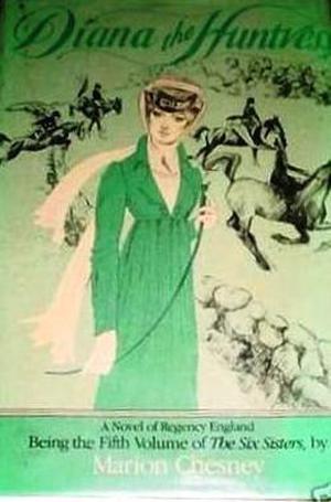 Diana the Huntress by Marion Chesney