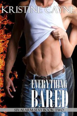 Everything Bared by Kristine Cayne