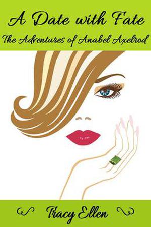 A Date with Fate by Tracy Ellen