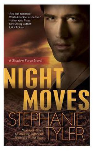 Night Moves (Shadow Force #4)