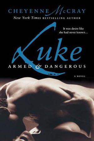 Luke (Armed and Dangerous #2)