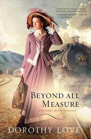 Beyond All Measure (Hickory Ridge Romance #1)