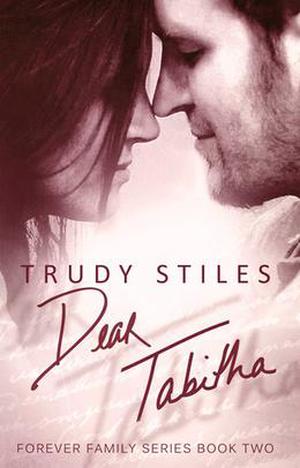 Dear Tabitha by Trudy Stiles
