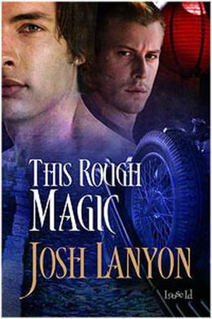 This Rough Magic by Josh Lanyon